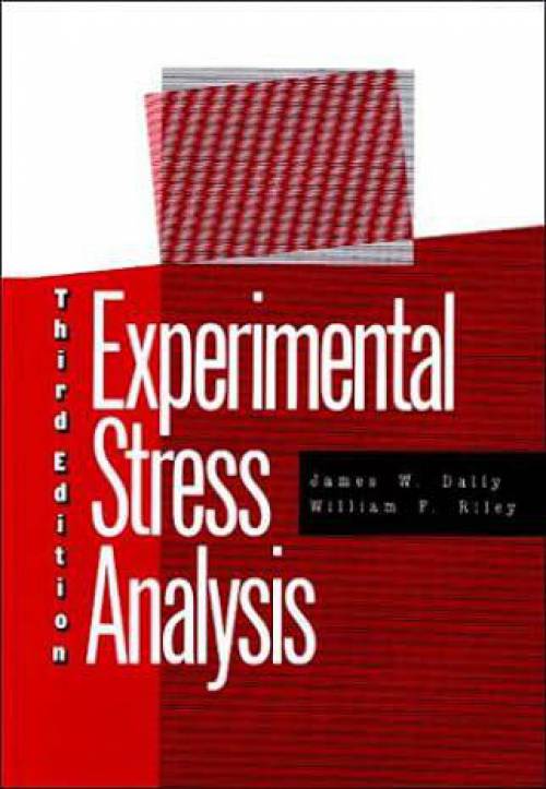 کتاب  Experimental Stress Analysisby James W. Dally, William F. Riley